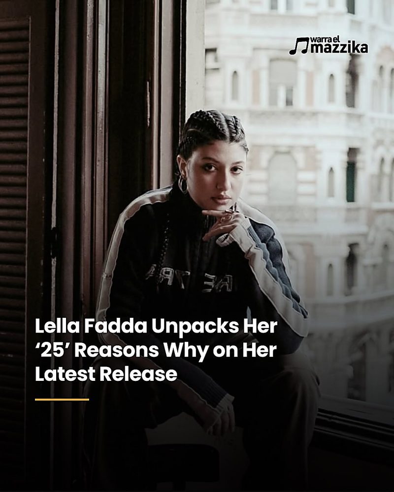 Lella Fadda drops the bars for a reckoning on ‘25’