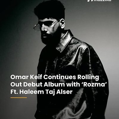 Omar Keif brings in Haleem Taj Alser on ‘Rozma’