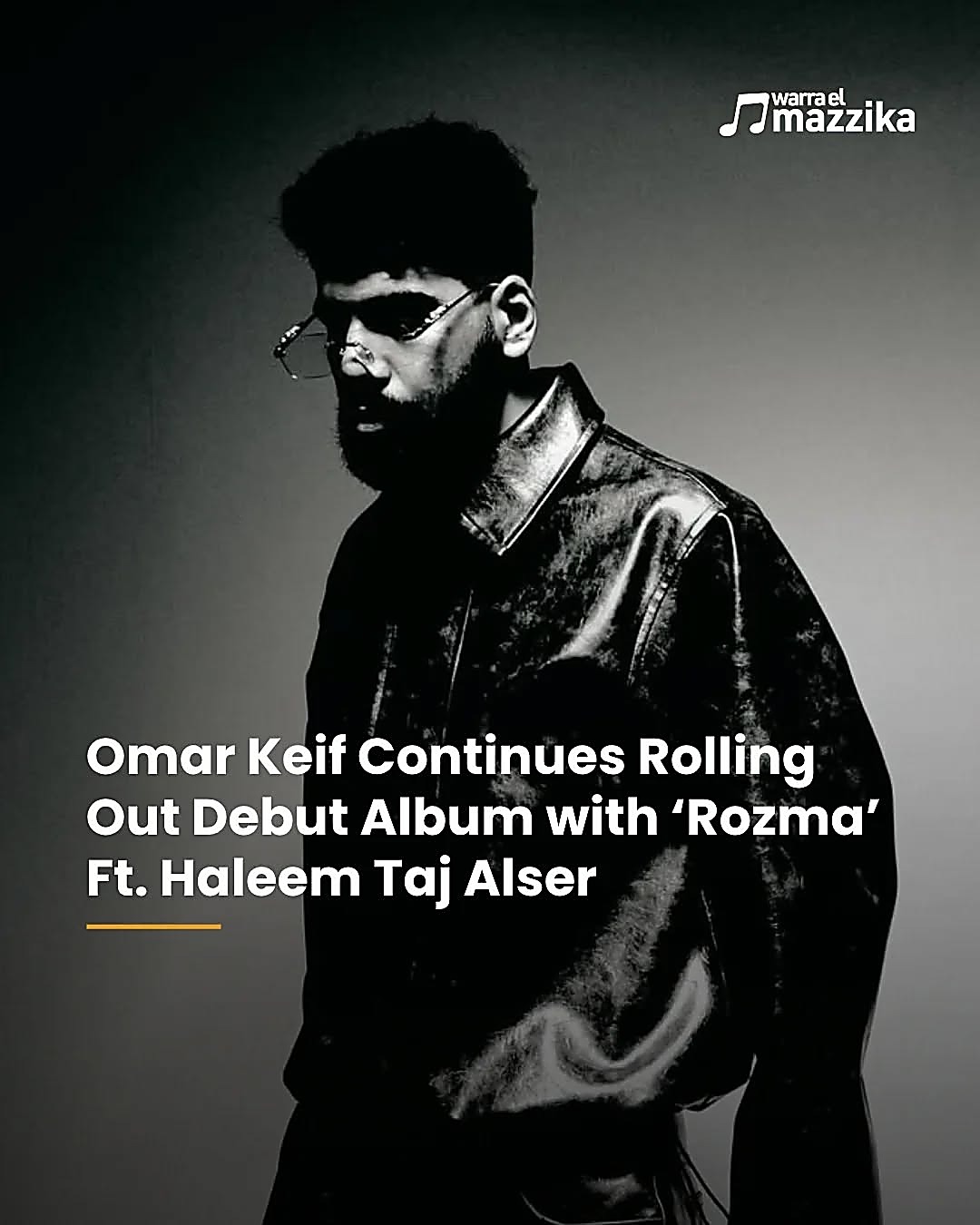Omar Keif brings in Haleem Taj Alser on ‘Rozma’